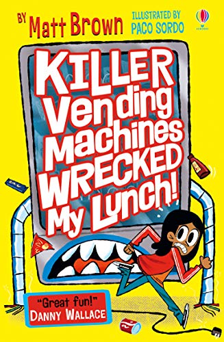 Killer Vending Machines Wrecked My Lunch (dreary Inkling School)