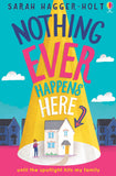 Nothing Ever Happens Here
