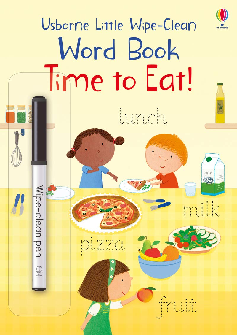 Time to Eat! (Little Wipe-Clean Word Books)