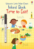 Time to Eat! (Little Wipe-Clean Word Books)