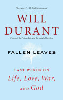Fallen Leaves Last Words on Life Love War and God