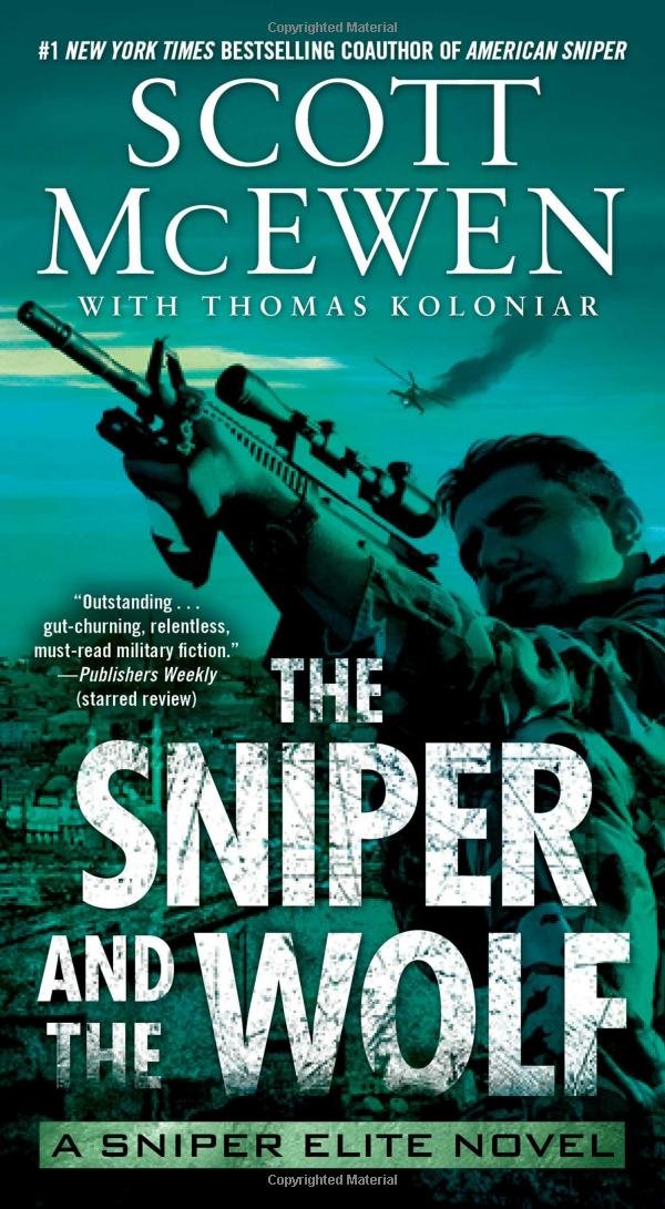 The Sniper and the Wolf  A Sniper Elite Novel