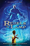 Rebels Of The Lamp, Book 1 Rebels Of The Lamp (1)