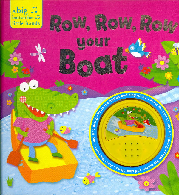 Row, Row, Row Your Boat (A Big Button for Little Hands)
