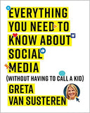 Everything You Need to Know about Social Media