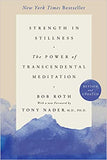 Strength in Stillness - The Power of Transcendental Meditation