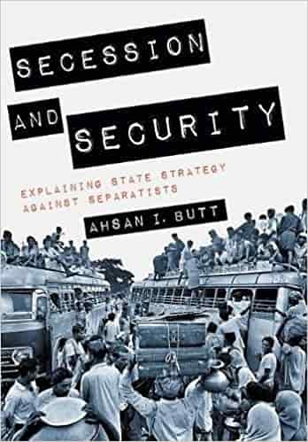 Secession and Security: Explaining State Strategy against Separatists (Cornell Studies in Security Affairs)