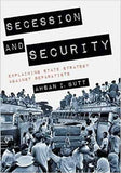 Secession and Security: Explaining State Strategy against Separatists (Cornell Studies in Security Affairs)