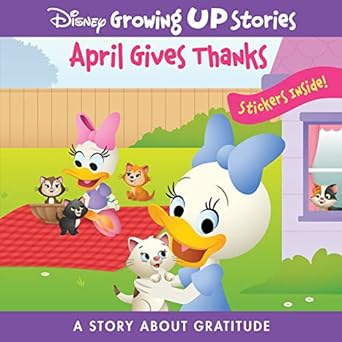 Disney Growing Up Stories: April Gives Thanks - A Story about Gratitude