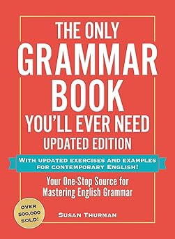 The Only Grammar Book You ll Ever Need Updated Edition