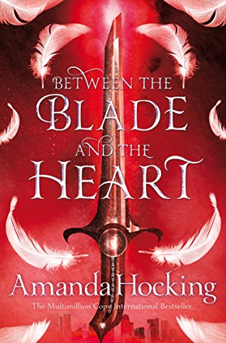 Between the Blade and the Heart (Valkyrie Book 1)