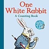 One White Rabbit: A Counting Book (the Macmillan Alice)