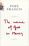 The Name of God Is Mercy - A Conversation with Andrea Tornielli
