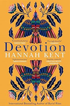 Devotion: From the Bestselling Author of Burial Rites Paperback
