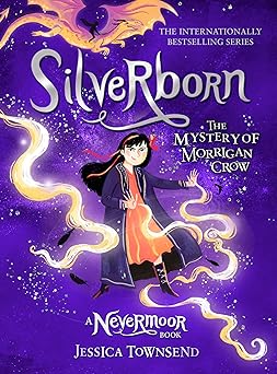 Silverborn The Mystery of Morrigan Crow Book 4