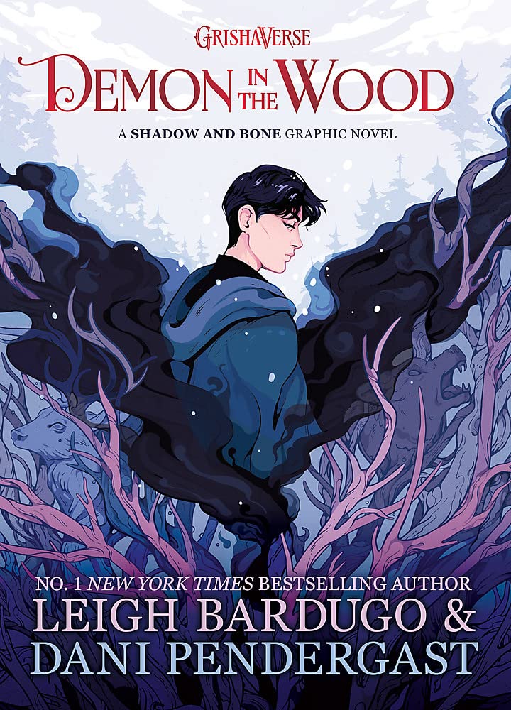Demon in the Wood: A Shadow and Bone Graphic Novel