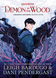 Demon in the Wood: A Shadow and Bone Graphic Novel