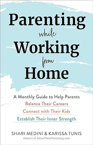 Parenting While Working from Home