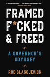 Framed, F*cked, and Freed