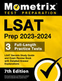 LSAT Prep 2023-2024 - 3 Full-Length Practice Tests, LSAT Secrets Study Guide and Exam Review Book with Detailed Answer Explanations - [7th Edition]