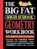 The Big Fat High School Geometry Workbook