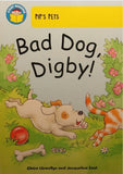 Pips Pets Bad Dog, Digby