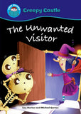 Creepy Castle The Unwanted Visitor