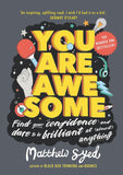 You Are Awesome - Find Your Confidence to Be Good at Almost Anything