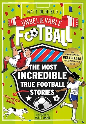 The Most Incredible True Football Stories