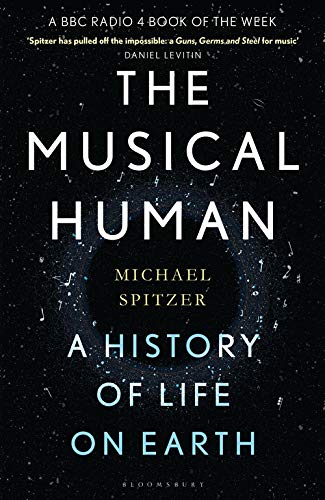 The Musical Human - A History of Life on Earth