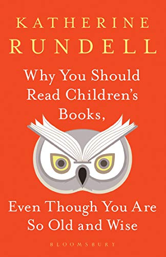 Why You Should Read Children's Books, Even Though You Are So Old And Wise