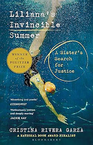Liliana's Invincible Summer: A Sister's Search for Justice
