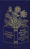 What Writers Read - 35 Writers on Their Favourite Book
