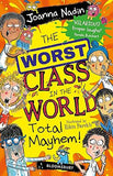 The Worst Class in the World Total Mayhem!