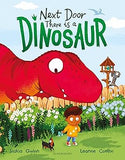 Next Door There is a Dinosaur