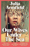 Our Wives Under the Sea