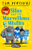 Silas and the Marvellous Misfits: A Marcus Rashford Book Club Choice (Dream Defenders)