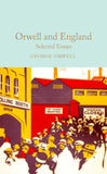Orwell and England: Selected Essays (Macmillan Collectors Library)