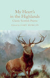 My Hearts in the Highlands Macmillan Collectors Library