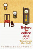 Tales from the Cafe: Before the Coffee Gets Cold