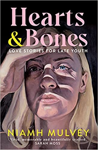 Hearts and Bones: Love Songs for Late Youth
