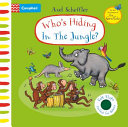 Who's Hiding in the Jungle? - A Felt Flaps Book