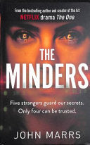 The Minders: Five strangers guard our secrets, Four can be trusted