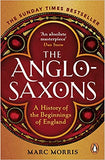 The Anglo-Saxons - A History of the Beginnings of England