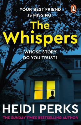 The Whispers - The New Impossible-To-put-down Thriller from the Bestselling Author