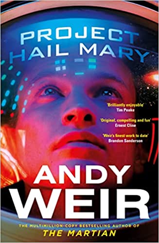 Project Hail Mary - From the Bestselling Author of the Martian
