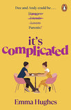 It's Complicated: The most heartwarming and joyful story of 2023