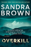 Overkill - A Gripping New Suspense Novel from the Global Bestselling Author