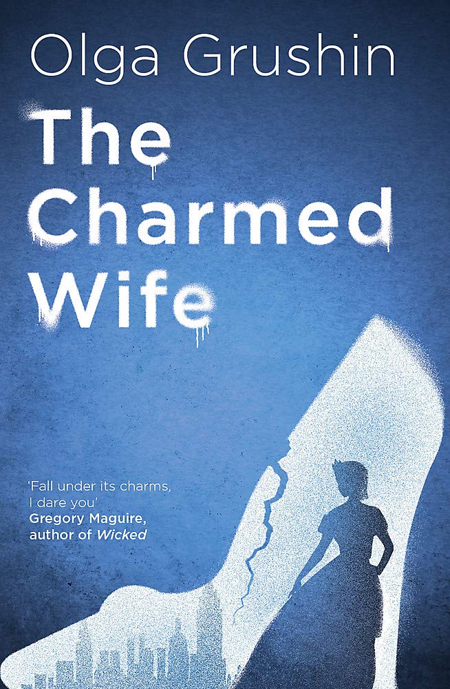 The Charmed Wife: