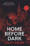 Home Before Dark: Clever twisty spine-chilling Ruth Ware